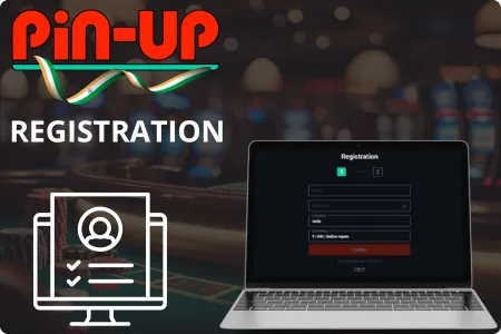 Steps to Register in Pin-Up Casino